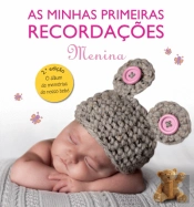 As Minhas Primeiras Recordações: Menina