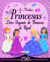 As Minhas Princesas - Livro Gigante de Bonecas de Papel