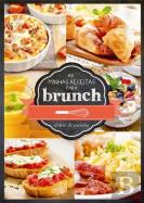 As Minhas Receitas para Brunch - Diário de Cozinha