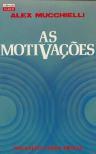 As Motivações
