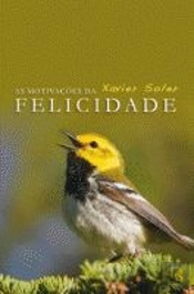 As Motivações da Felicidade