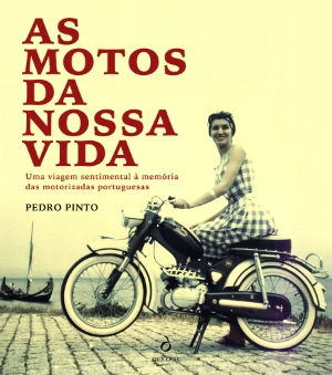 As Motos da Nossa Vida