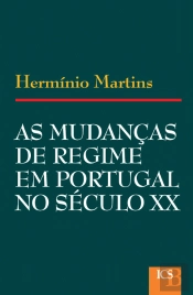 As Mudanças de Regime em Portugal no Século XX