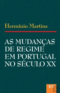 Bertrand.pt - As Mudanças de Regime em Portugal no Século XX
