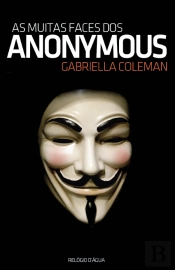 As Muitas Faces dos Anonymous