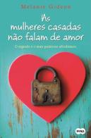 As Mulheres Casadas não Falam de Amor