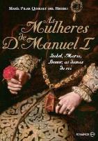As Mulheres de D. Manuel I