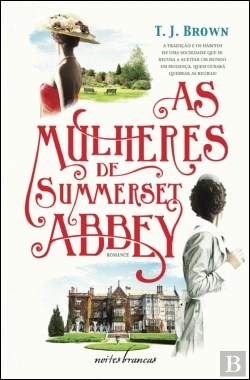 Bertrand.pt - As mulheres de Summerset Abbey