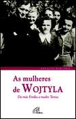 As Mulheres de Wojtyla