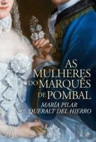 As Mulheres do Marquês de Pombal