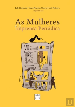 Bertrand.pt - As Mulheres e a Imprensa Periódica