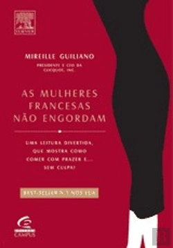 Bertrand.pt - As Mulheres Francesas não Engordam