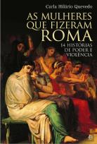 As Mulheres Que Fizeram Roma