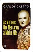 As Mulheres que Marcaram a Minha Vida