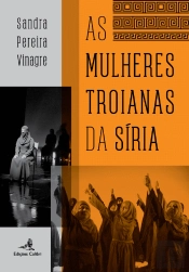 As Mulheres Troianas da Síria