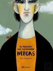 As Mulleres Que Cultivaban Neboas