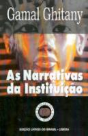 As Narrativas da Instituição