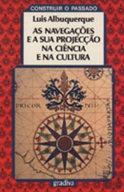 As Navegações e a Sua Projecção na Ciência e na Cultura