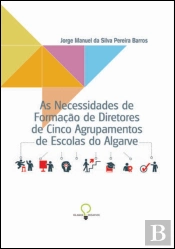 As Necessidades de Formação de Diretores de Cinco Agrupamentos de Escolas do Algarve