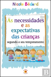 As Necessidades e as Expectativas das Crianças Conforme o seu Temperamento