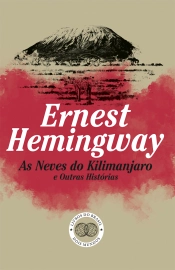 As Neves do Kilimanjaro e Outras Histórias