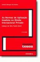 As Normas de Aplicação Imediata no Direito Internacional Privado  - 2 Volumes