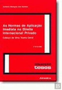 Bertrand.pt - As Normas de Aplicação Imediata no Direito Internacional Privado  - 2 Volumes