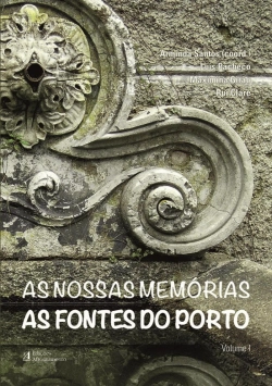 Bertrand.pt - As Nossas Memórias - As Fontes do Porto