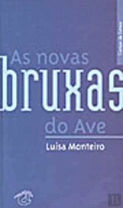 Bertrand.pt - As Novas Bruxas Do Ave