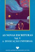 As Novas Escrituras - Vol. V