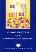 As Novas Escrituras - Volume IV