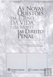 As Novas Questões em Torno da Vida e da Morte em Direito Penal