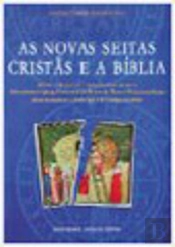 As Novas Seitas Cristãs e a Bíblia