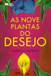 As Nove Plantas do Desejo