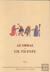 As Obras de Gil Vicente - Volume I