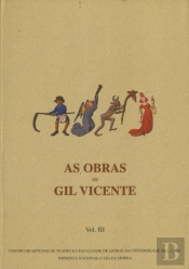 As Obras de Gil Vicente - Volume III