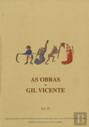 As Obras de Gil Vicente - Volume IV