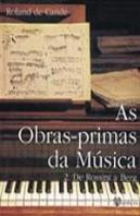 As Obras - Primas da Música  I I
