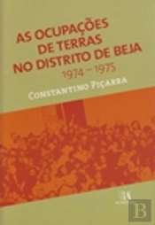 As Ocupações de Terras no Distrito de Beja