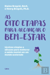 As Oito Etapas Para Alcançar O Bem-Estar