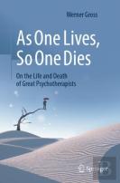 As One Lives, So One Dies