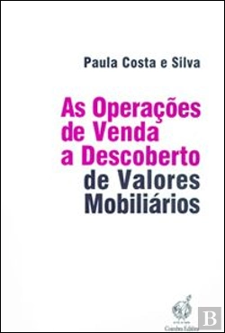 Bertrand.pt - As Operações de Venda a Descoberto de Valores Mobiliários