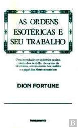 Bertrand.pt - As Ordens Esotéricas e Seu Trabalho