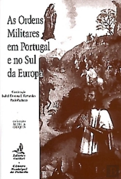 Bertrand.pt - As Ordens Militares em Portugal e no Sul da Europa