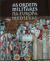 As Ordens Militares na Europa Medieval