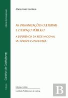 As Organizações Culturais e o Espaço Público