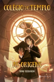 As Origens - Colégio Do Templo 2