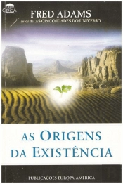 As Origens da Existência