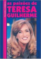 As Paixões de Teresa Guilherme