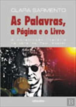 Bertrand.pt - As Palavras, a Página e o Livro